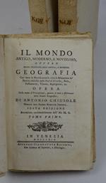 Il Mondo Antico, Moderno, e Novissimo, ovvero breve Trattato dell'antica, e moderna Geografia… Sesta edizione accresciuta considerabilmente dall'Ab. M.G