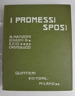 I Promessi Sposi. Storia milanese del secolo XVII scoperta e rifatta... Prima edizione lecchese..