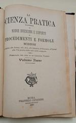 La Scienza Pratica Raccolta Di Nuove Invenzioni E Scoperte Di Procedimenti E Formole Moderne-Voll I, Iii E Iv (1888)