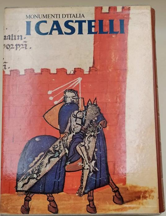 I Castelli- Architettura E Difesa Del Territorio Tra Medioevo E Rinascimento(1978) - Paolo Marconi - copertina