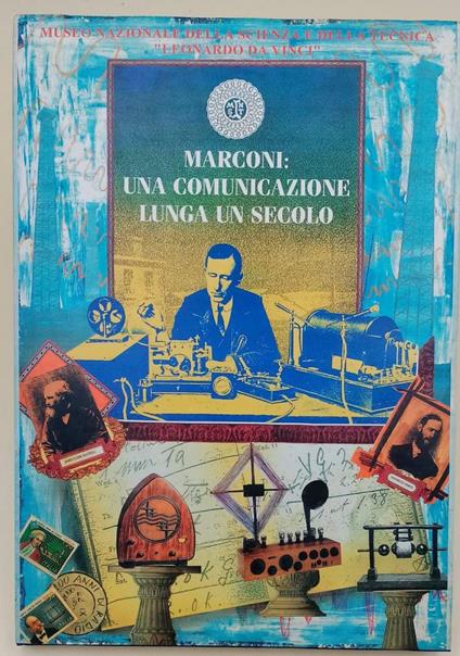 Marconi:Una Comunicazione Lunga Un Secolo( 1995) - copertina