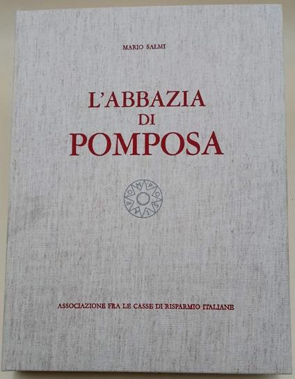 L' Abbazia Di Pomposa( 1966) - Mario Salmi - copertina