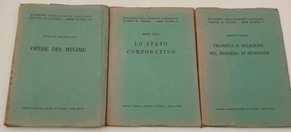 Opere Del Regime-Lo Stato Corporativo-Filosofia E Religione Nel Pensiero Di Mussolini- 3 Fascicoli(1934) - copertina