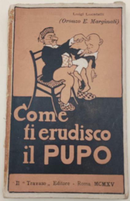 Come Ti Erudisco Il Pupo(1915) - copertina