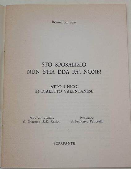 Sto Sposalizio Non S'Ha Dda Fà, None !-Atto Unico In Dialetto Valentanese(1974) - Romualdo Luzi - copertina