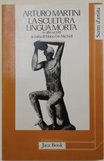 La Scultura Lingua Morta E Altri Scritti(1983)