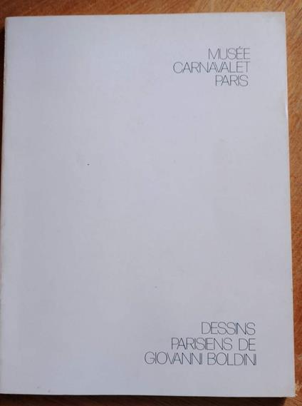 Dessins Parisiens De Giovanni Boldini(1982) - Giovanni Boldini - copertina