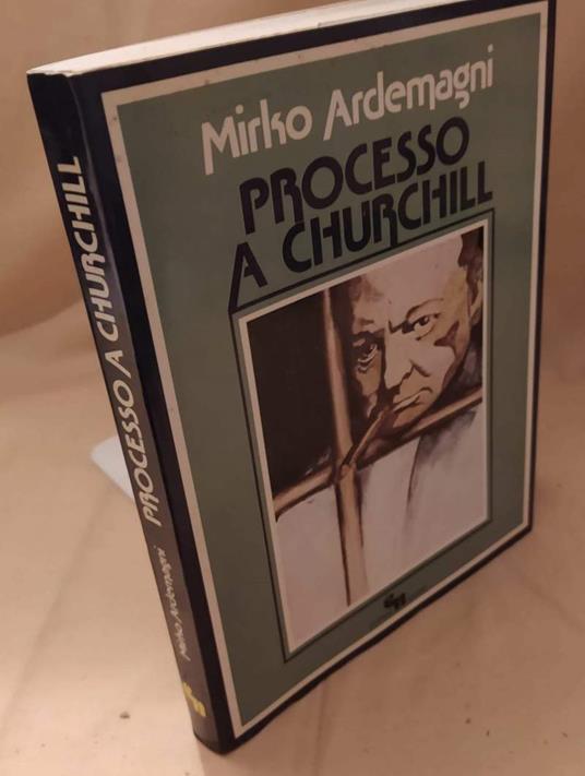 Processo A Churchill (1977) - Mirko Ardemagni - copertina