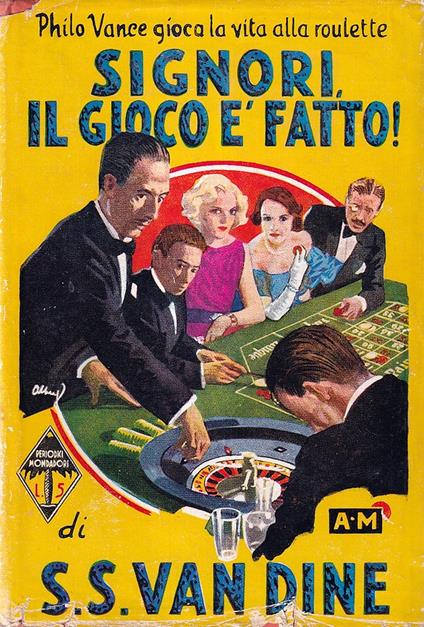 Signori, il gioco è fatto! - S. S. Van Dine - copertina