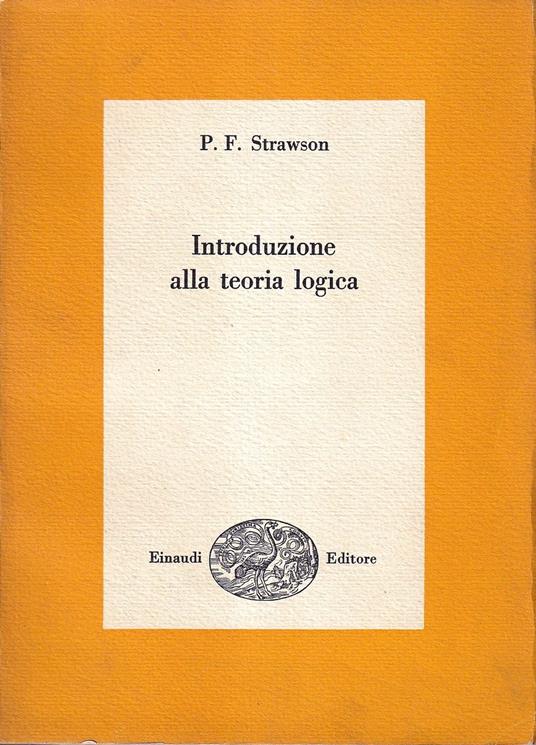 Introduzione alla teoria logica - Peter F. Strawson - copertina