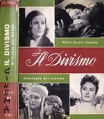 Il Divismo. Mitologia del Cinema