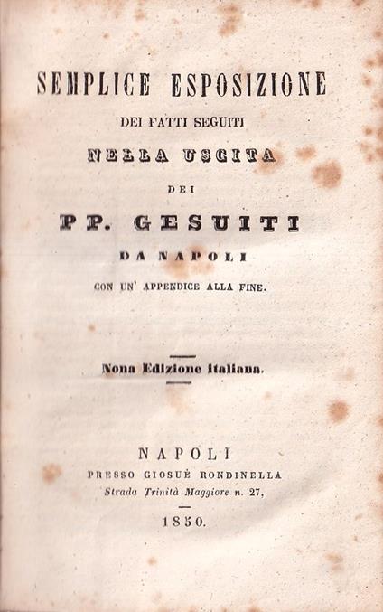 Semplice esposizione dei fatti seguiti nella uscita dei pp. Gesuiti da Napoli, con un'appendice alla Fine - copertina