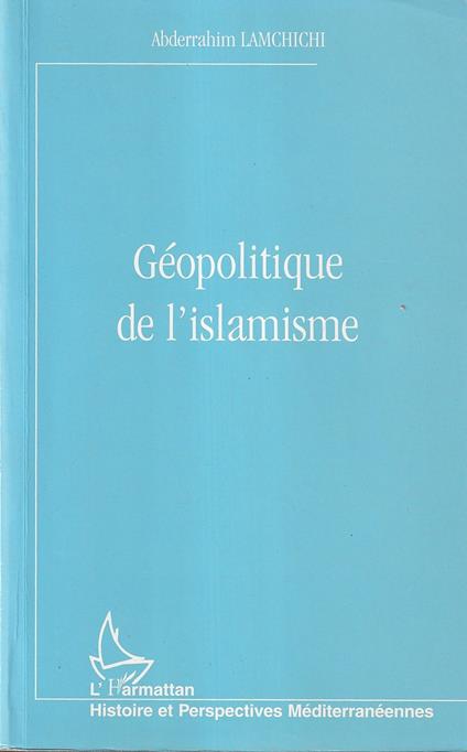 Géopolitique de l'islamisme - copertina