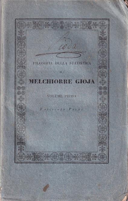 Filosofia della statistica. Volume I, fascicolo I - Melchiorre Gioja - copertina