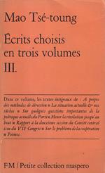 Ecrits choisis en trois volumes - III