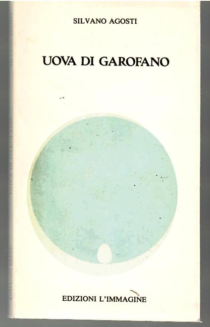 Uova Di Garofano - Silvano Agosti - copertina