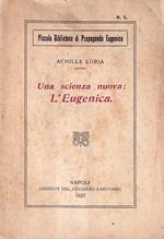 Una scienza nuova: L'Eugenica