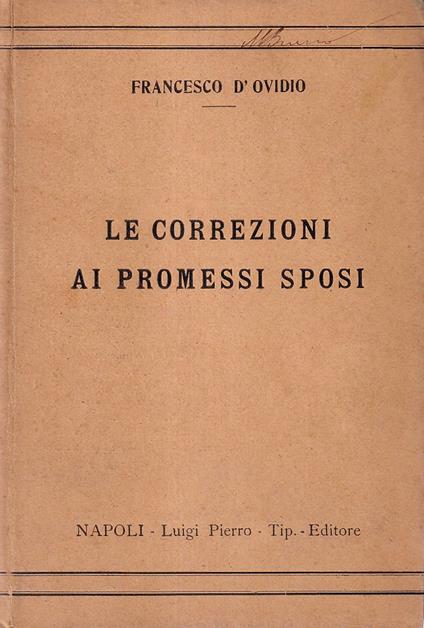 Le correzioni ai Promessi Sposi e la questione della lingua - Luigi Moraldi - copertina