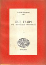 Due tempi. Note e ricordi di un contemporaneo