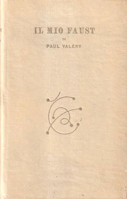 Il mio Faust (abbozzi) - Paul Valéry - copertina