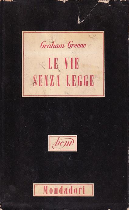 Le vie senza legge - Graham Greene - copertina