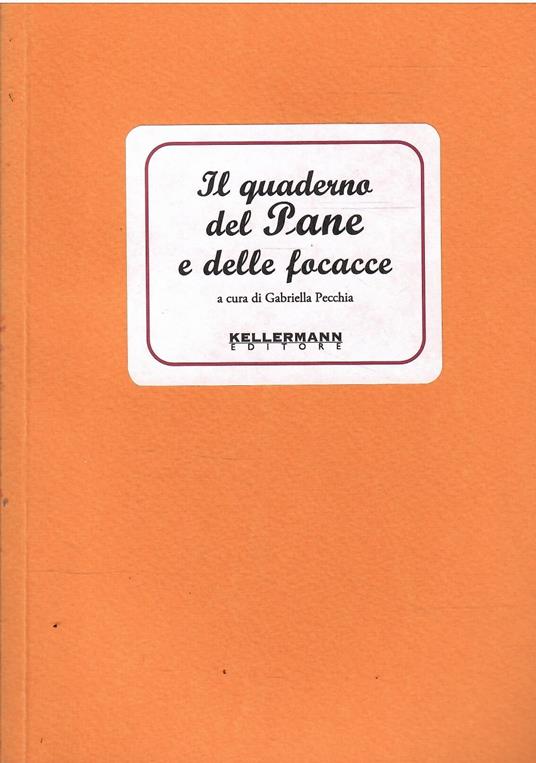 Il Quaderno Del Pane E Delle Focacce - copertina