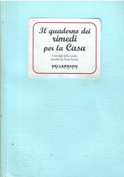 Il Quaderno Dei Rimedi Per La Casa - copertina