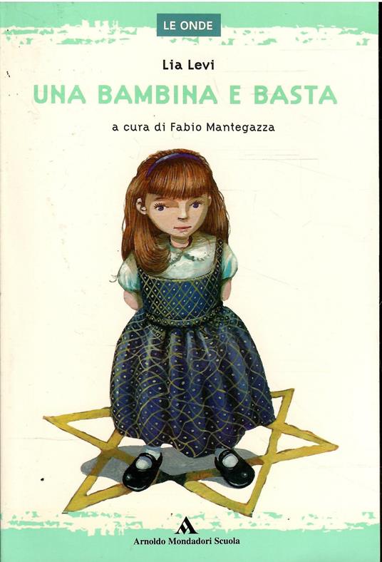 Una Bambina E Basta - Lia Levi - copertina