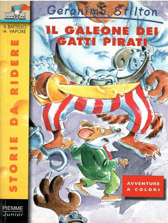 Il Galeone Dei Gatti Pirati - Opiemme - Libro Usato - Stilton Geronimo 