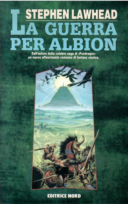 La Guerra Per Albion - Stephen Lawhead - copertina