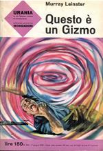 Questo è Un Gizmo Urania 284