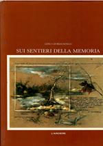 Sui Sentieri Della Memoria