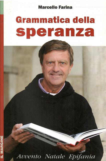 Grammatica Della Speranza Avvento, Natale, Epifania - Marcello Farina - copertina