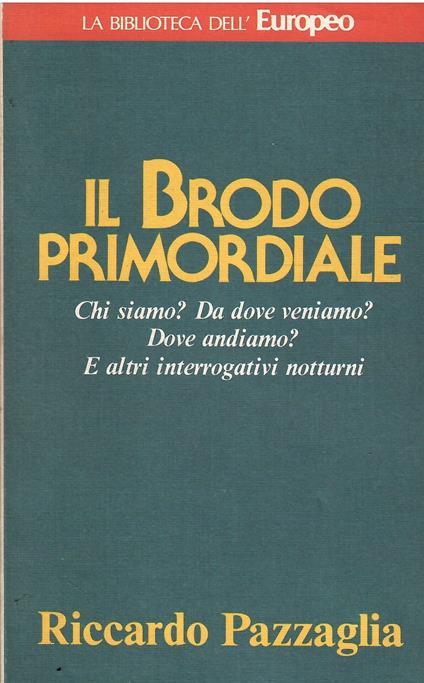 Il Brodo Primordiale - Riccardo Pazzaglia - copertina