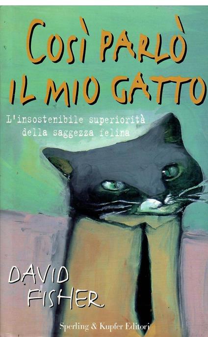 Così Parlò Il Mio Gatto - David Fisher - copertina