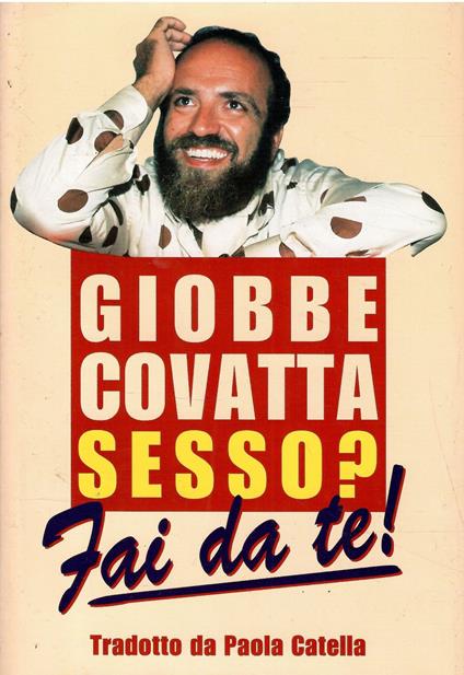 Sesso? Fai Da Te! - Giobbe Covatta - copertina