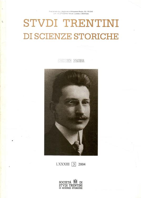 Studi Trentini Di Scienze Storiche - Parte Prima - Lxxxiii/2004 - copertina