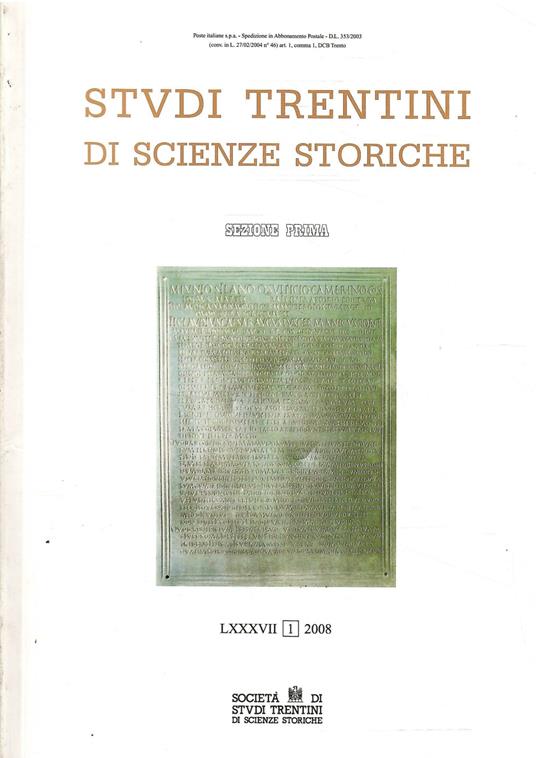 Studi Trentini Di Scienze Storiche - Sezione Prima - Lxxxvii/2008 - copertina