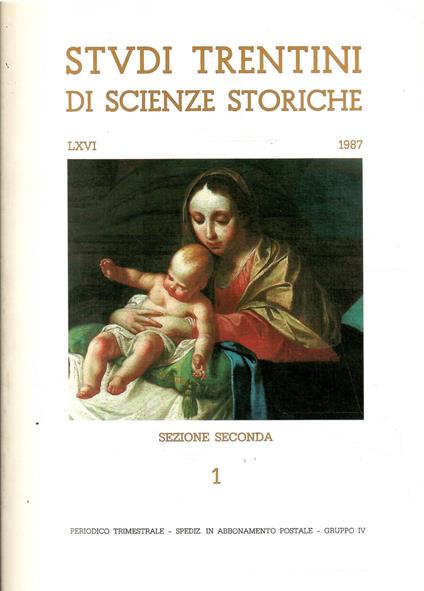 Studi Trentini Di Scienze Storiche - Sezione Seconda Lxvi/1987 - copertina
