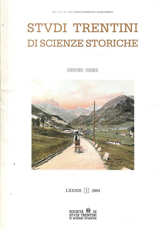 Studi Trentini Di Scienze Storiche - Sezione Prima Lxxxiii/2004 - copertina