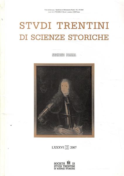 Studi Trentini Di Scienze Storiche - Sezione Prima Lxxxvi/2007 - copertina