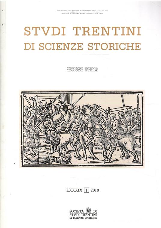 Studi Trentini Di Scienze Storiche - Sezione Prima Lxxxix/2010 - copertina
