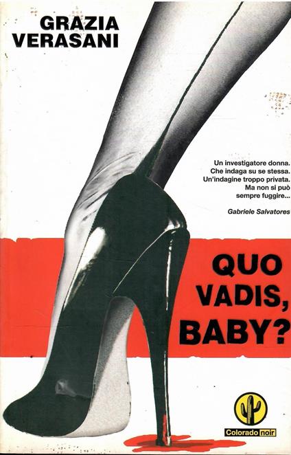 Quo Vadis, Baby? - Grazia Verasani - copertina