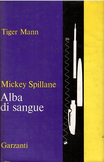 Alba Di Sangue - Mickey Spillane - copertina