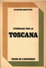 Itinerari Per La Toscana