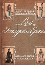 Les images d' Epinal. Nouvelle edition. Préface par Maurice Barreès