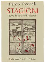 Stagioni. Tutte Le Poesie Di Piccinelli