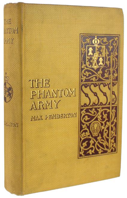 The Phantom Army. Being The Story Of A Man And A Mystery - Max Pemberton - copertina