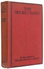 The Secret Hand. Some Further Adventures By Desmond Okewood Of The British Secret Service