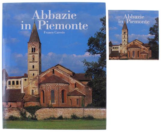 Abbazie In Piemonte - Franco Caresio - copertina